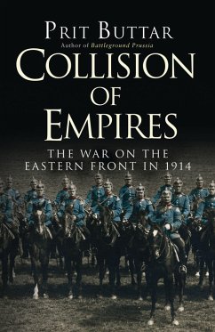 Collision of Empires (eBook, ePUB) - Buttar, Prit