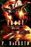 Girl From Above 4: Trust (The 1000 Revolution, #4) (eBook, ePUB)