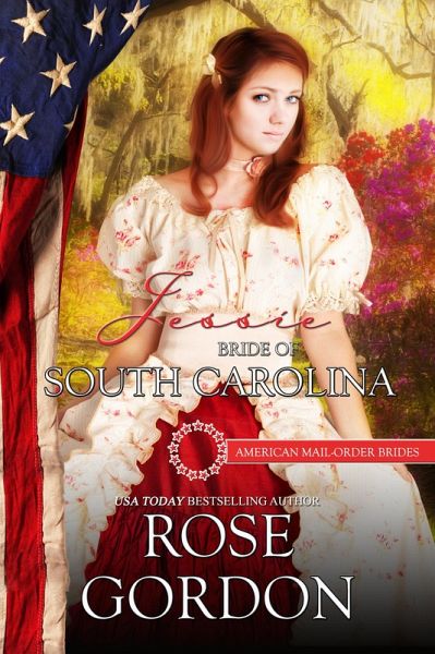 Jessie Bride of South Carolina (American Mail Order Brides Series, #9) (eBook, ePUB)