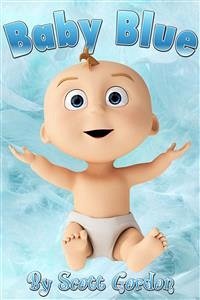 Baby Blue (eBook, ePUB) - Gordon, Scott