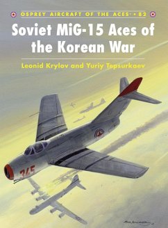 Soviet MiG-15 Aces of the Korean War (eBook, ePUB) - Krylov, Leonid; Tepsurkaev, Yuriy