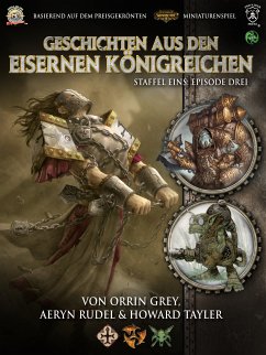 Geschichten aus den Eisernen Königreichen, Staffel 1 Episode 3 (eBook, ePUB) - Rudel, Aeryn; Tayler, Howard; Grey, Orrin