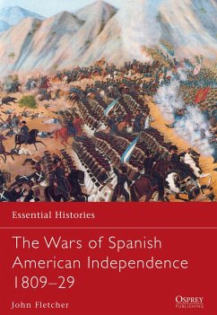 The Wars of Spanish American Independence 1809-29 (eBook, ePUB) - Fletcher, John