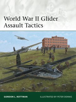 World War II Glider Assault Tactics (eBook, ePUB) - Rottman, Gordon L.