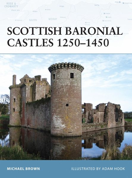 Scottish Baronial Castles 1250-1450 (eBook, ePUB)