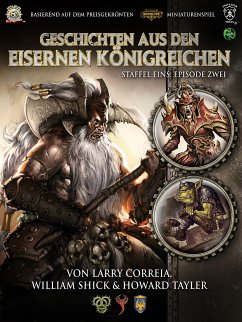 Geschichten aus den Eisernen Königreichen, Staffel 1 Episode 2 (eBook, ePUB) - Shick, William; Correia, Larry; Tayler, Howard