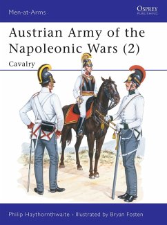 Austrian Army of the Napoleonic Wars (2) (eBook, ePUB) - Haythornthwaite, Philip