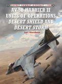 AV-8B Harrier II Units of Operations Desert Shield and Desert Storm (eBook, ePUB)