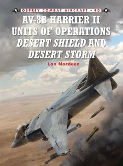 AV-8B Harrier II Units of Operations Desert Shield and Desert Storm (eBook, ePUB) - Nordeen, Lon