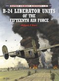 B-24 Liberator Units of the Fifteenth Air Force (eBook, ePUB)