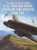 C-47/R4D Skytrain Units of the Pacific and CBI (eBook, ePUB)