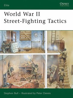 World War II Street-Fighting Tactics (eBook, ePUB) - Bull, Stephen