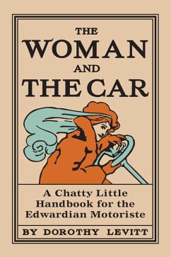The Woman and the Car (eBook, ePUB) - Levitt, Dorothy