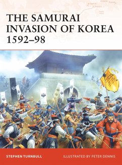 The Samurai Invasion of Korea 1592-98 (eBook, ePUB) - Turnbull, Stephen