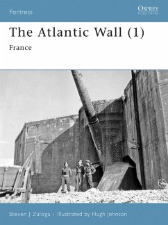 The Atlantic Wall (1) (eBook, ePUB) - Zaloga, Steven J.
