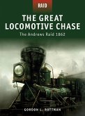 The Great Locomotive Chase (eBook, ePUB)