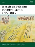 French Napoleonic Infantry Tactics 1792-1815 (eBook, ePUB)