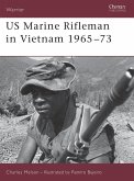 US Marine Rifleman in Vietnam 1965-73 (eBook, ePUB)