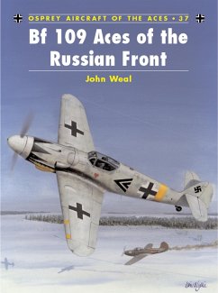 Bf 109 Aces of the Russian Front (eBook, ePUB) - Weal, John