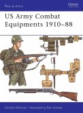 US Army Combat Equipments 1910-88 (eBook, ePUB)