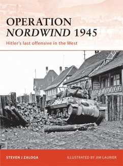 Operation Nordwind 1945 (eBook, ePUB) - Zaloga, Steven J.