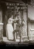 First World War Britain (eBook, ePUB) First World War Britain (eBook, ePUB)