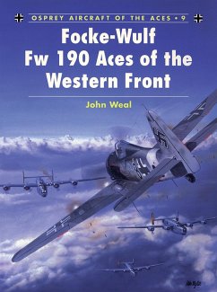 Focke-Wulf Fw 190 Aces of the Western Front (eBook, ePUB) - Weal, John