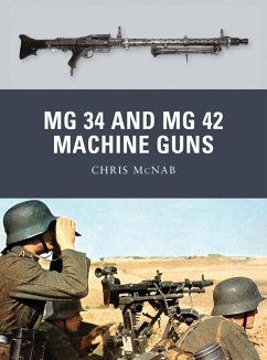MG 34 and MG 42 Machine Guns (eBook, ePUB) - McNab, Chris