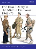The Israeli Army in the Middle East Wars 1948-73 (eBook, ePUB)