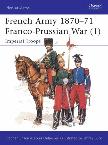 French Army 1870-71 Franco-Prussian War (1) (eBook, ePUB)