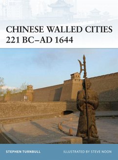 Chinese Walled Cities 221 BC- AD 1644 (eBook, ePUB) - Turnbull, Stephen