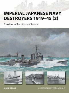 Imperial Japanese Navy Destroyers 1919-45 (2) (eBook, ePUB) - Stille, Mark