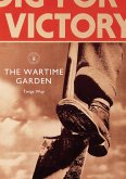 The Wartime Garden (eBook, ePUB)