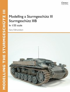 Modelling a Sturmgeschütz III Sturmgeschütz IIIB (eBook, ePUB) - Edmundson, Gary