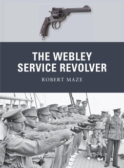 The Webley Service Revolver (eBook, ePUB) - Maze, Robert