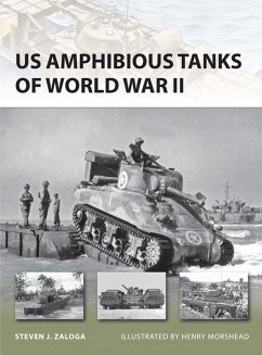 US Amphibious Tanks of World War II (eBook, ePUB) - Zaloga, Steven J.