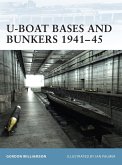 U-Boat Bases and Bunkers 1941-45 (eBook, ePUB)
