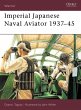 Imperial Japanese Naval Aviator 1937-45... - Bild 1