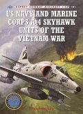 US Navy and Marine Corps A-4 Skyhawk Units of the Vietnam War 1963-1973 (eBook, ePUB)