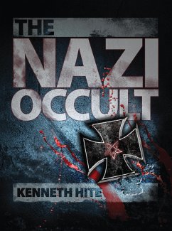 The Nazi Occult (eBook, ePUB) - Hite, Kenneth