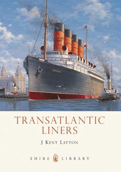 Transatlantic Liners (eBook, ePUB) - Layton, J. Kent