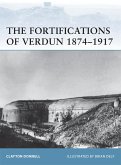 The Fortifications of Verdun 1874-1917 (eBook, ePUB)