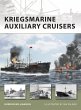 Kriegsmarine Auxiliary Cruisers (eBook,... - Bild 1