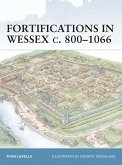 Fortifications in Wessex c. 800-1066 (eBook, ePUB)