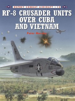 RF-8 Crusader Units over Cuba and Vietnam (eBook, ePUB) - Mersky, Peter