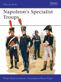 Napoleon's Specialist Troops (eBook, ePUB)