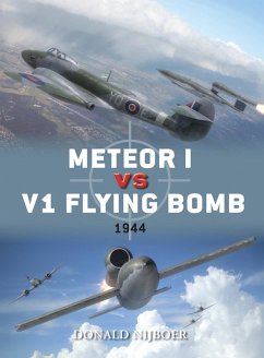 Meteor I vs V1 Flying Bomb (eBook, ePUB) - Nijboer, Donald