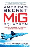 America's Secret MiG Squadron (eBook, ePUB)