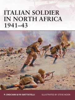 Italian soldier in North Africa 1941-43 (eBook, ePUB) - Crociani, Piero; Battistelli, Pier Paolo