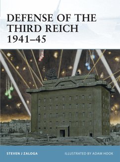 Defense of the Third Reich 1941-45 (eBook, ePUB) - Zaloga, Steven J.